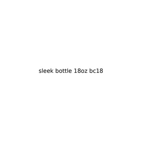 18oz Sleek Bottle (#BC18)